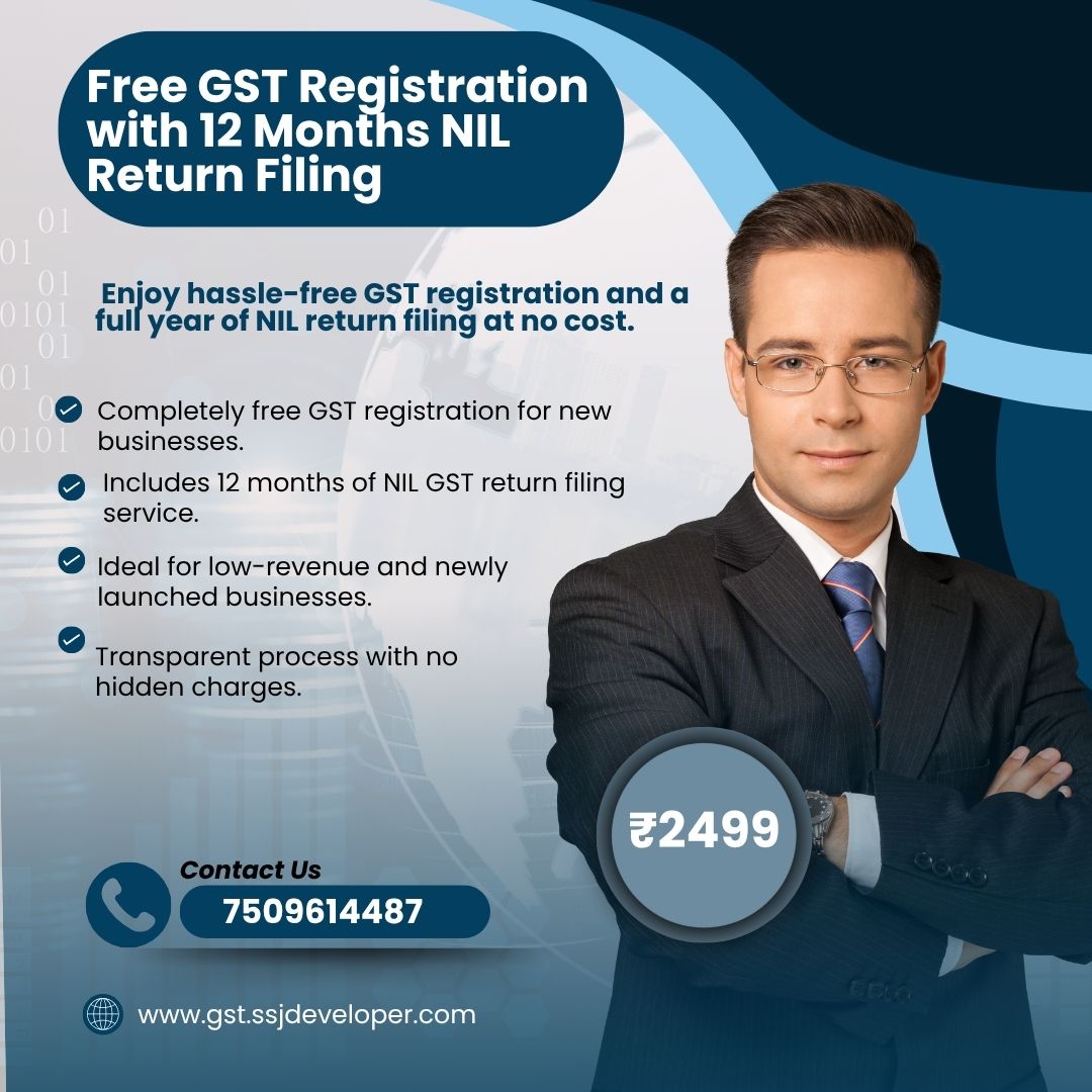 Free GST Registration with 12 Months NIL Return Filing