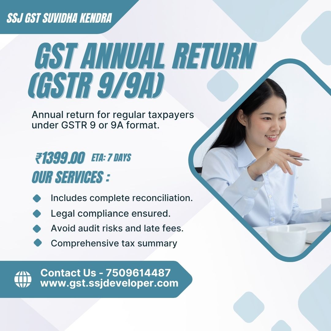 GSTR-9 and 9A Annual GST Return – Accurate. Compliant. On-Time.