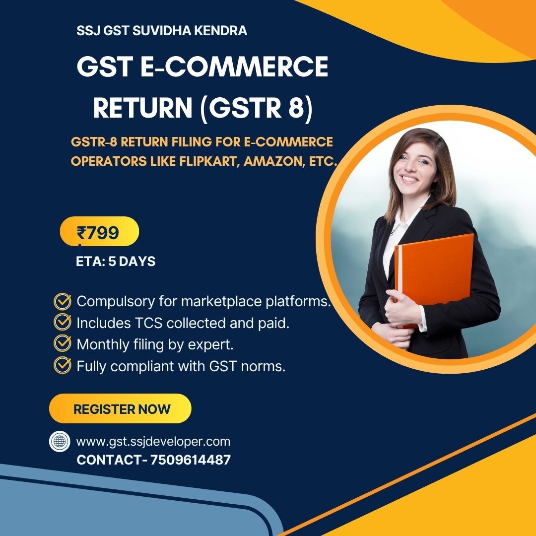 GST E-Commerce Return (GSTR-8) – A Complete Guide for Online Marketplaces