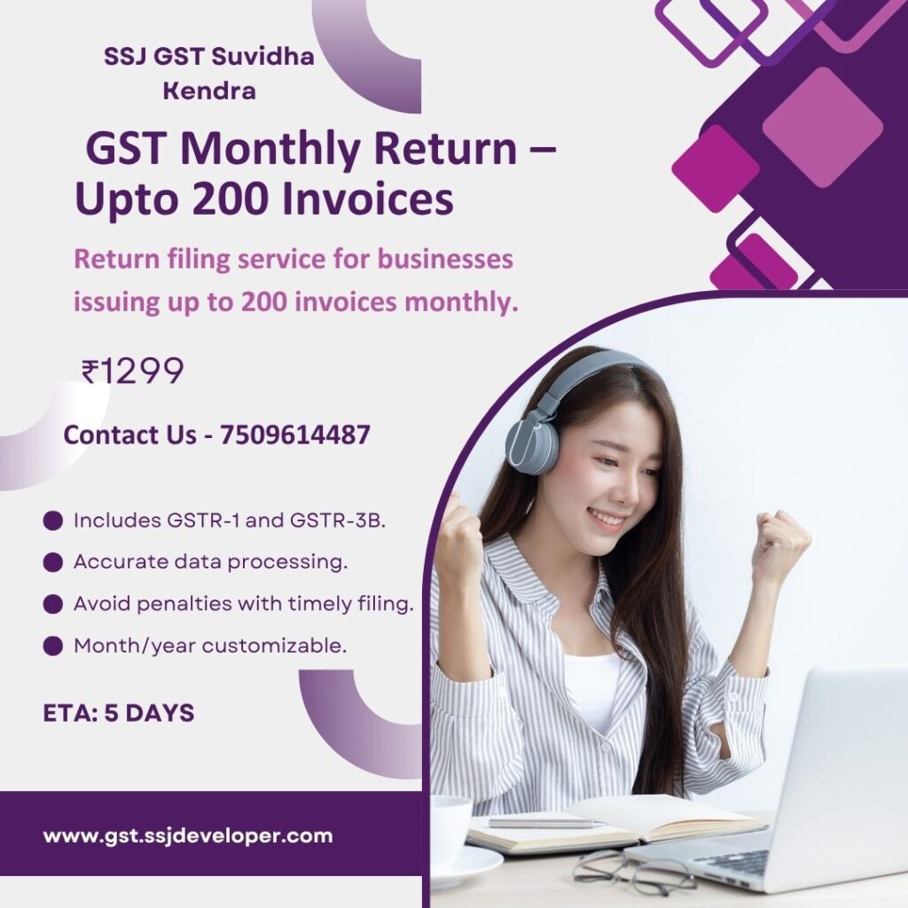 _GST Monthly Return – Upto 200 Invoices GST Monthly Return Filing (Up to 200 Invoices) – Streamlined GST Compliance for Growing Businesses