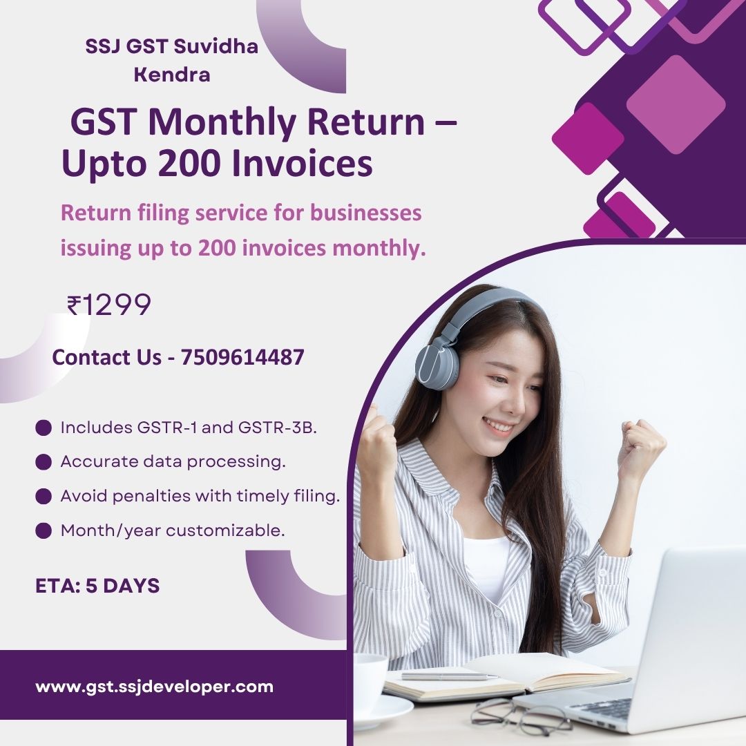 GST Monthly Return Filing (Up to 200 Invoices) – Streamlined GST Compliance for Growing Businesses