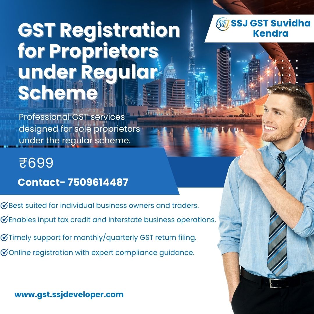 GST Registration for Proprietors under Regular Scheme