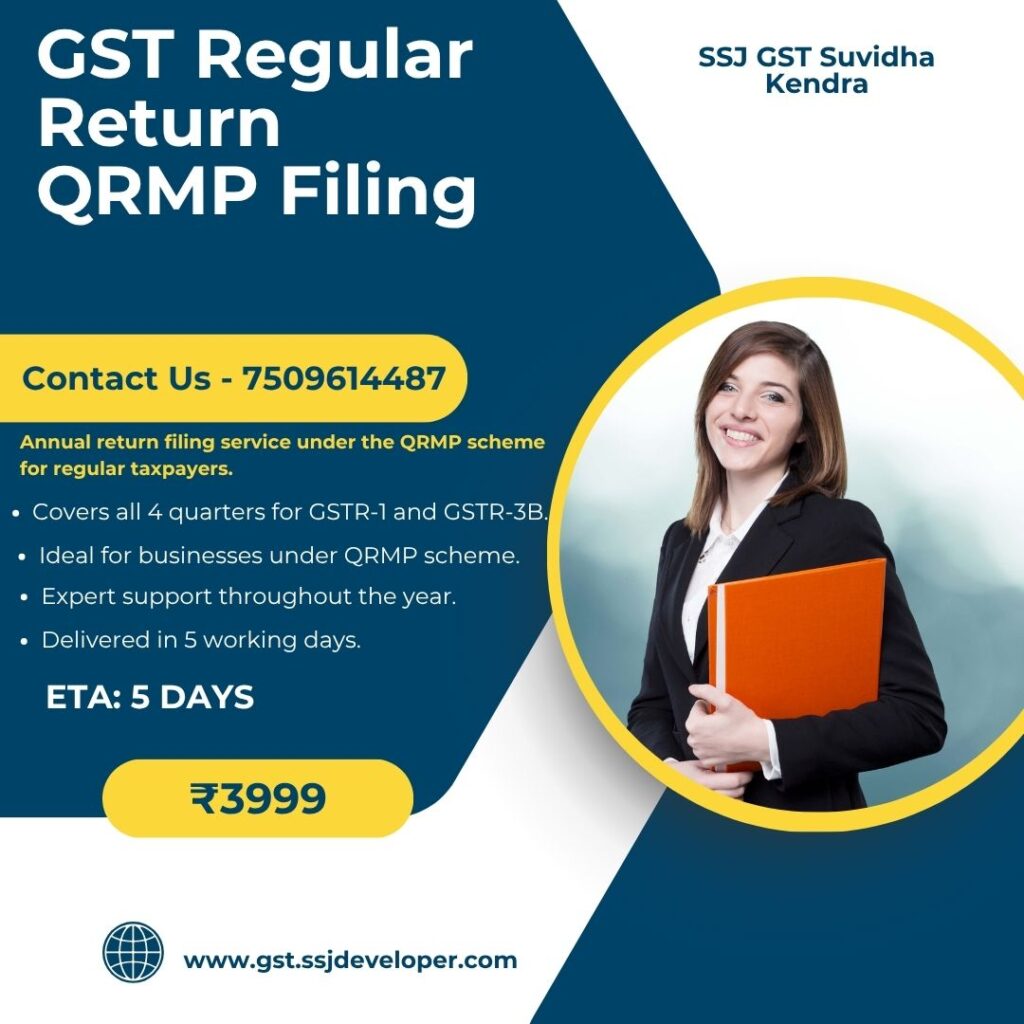 GST Regular Return QRMP Filing GST Return Filing Under QRMP Scheme – Annual Package Just ₹3999