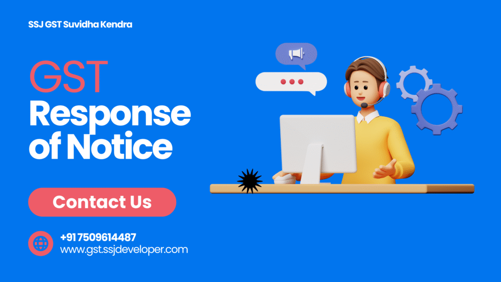 GST Response of Notice GST Response of Notice