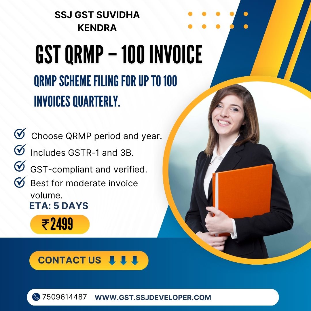 GST QRMP – 100 Invoice Filing Service by SSJ GST Suvidha Kendra