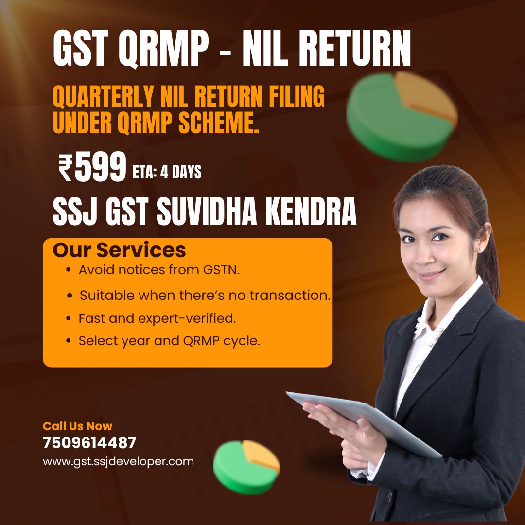 GST QRMP – Nil Return Filing Service by SSJ GST Suvidha Kendra