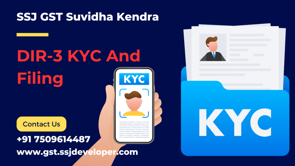 DIR-3 KYC And Filing DIR-3 KYC And Filing